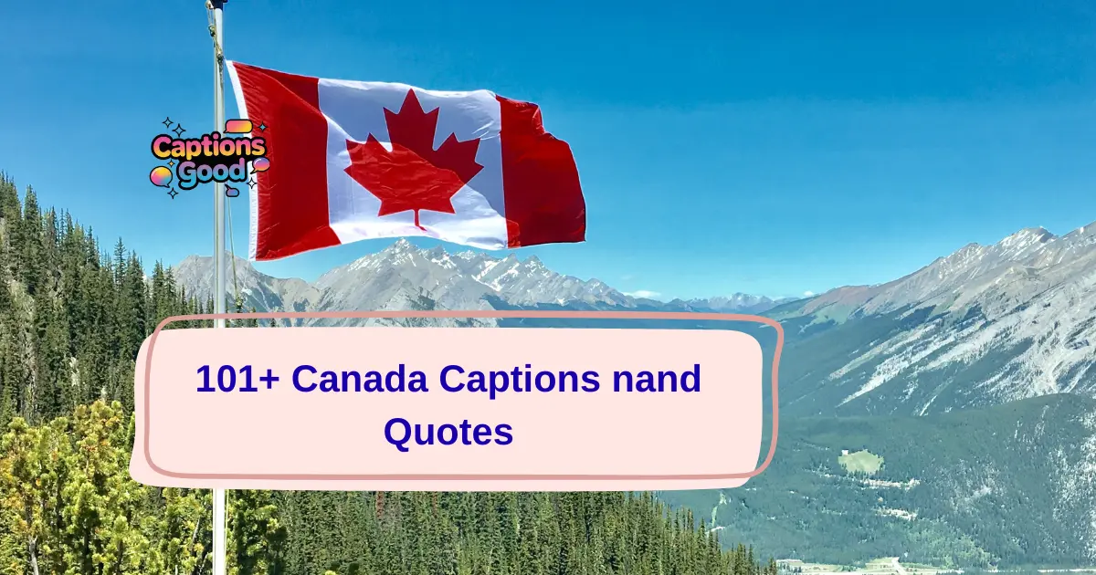 Canada-Captions-and-Quotes