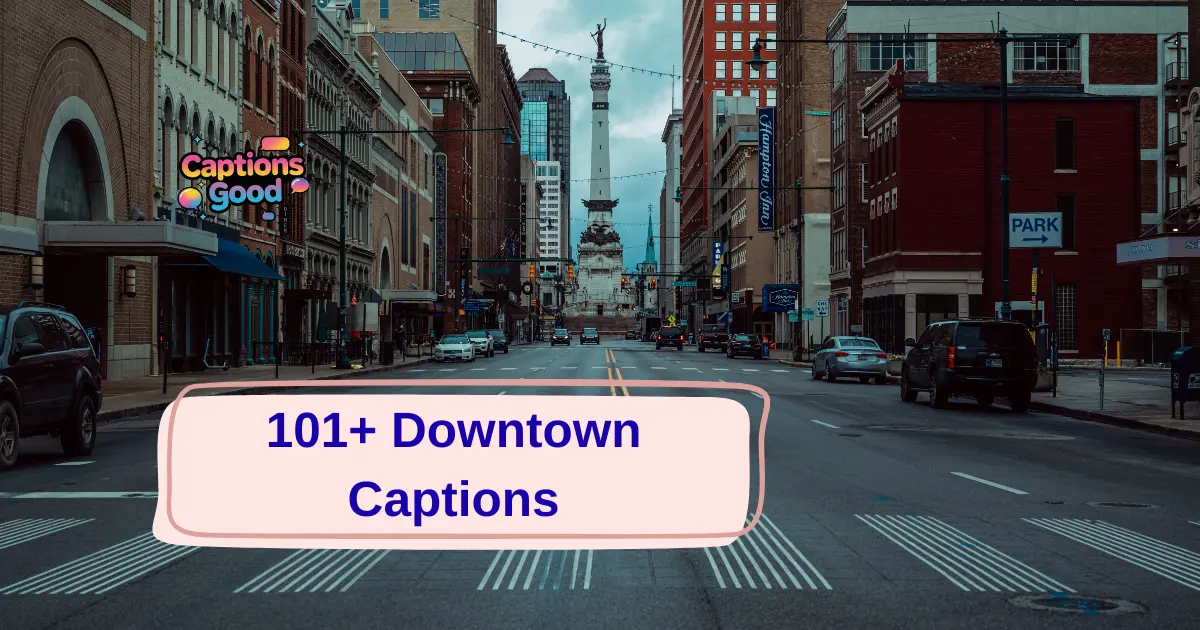 Downtown-Captions