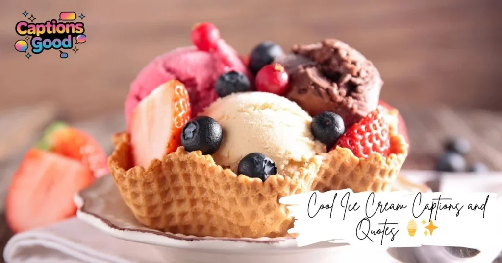 cool-ice-cream-captions-and-quotes