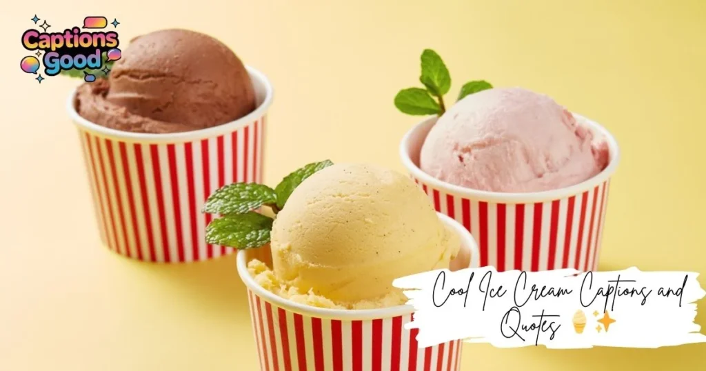 cool-ice-cream-captions-and-quotes