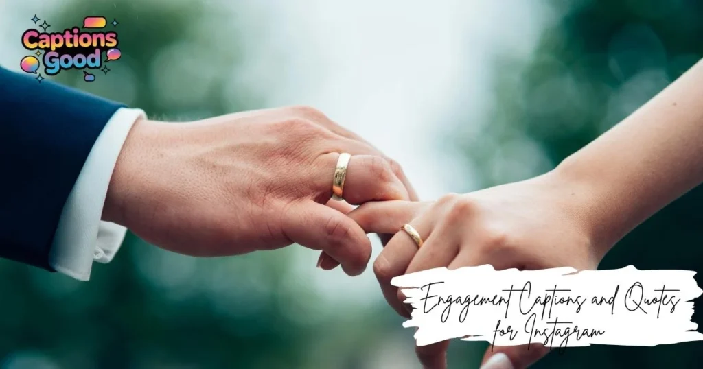 engagement-captions-and-quotes-for-instagram