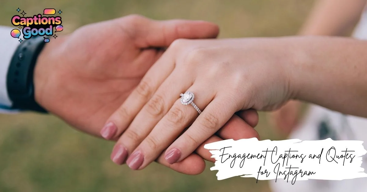 engagement-captions-and-quotes-for-instagram