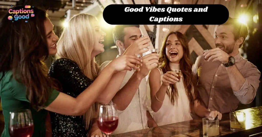 good-vibes-quotes-and-captions