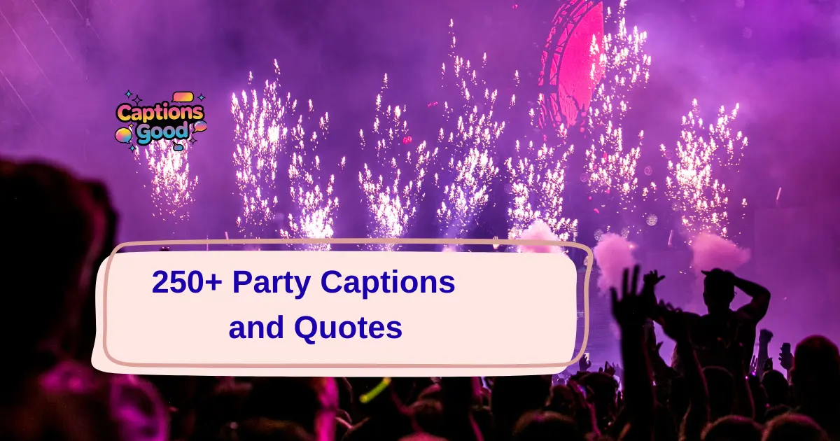 party-captions-and-quotes