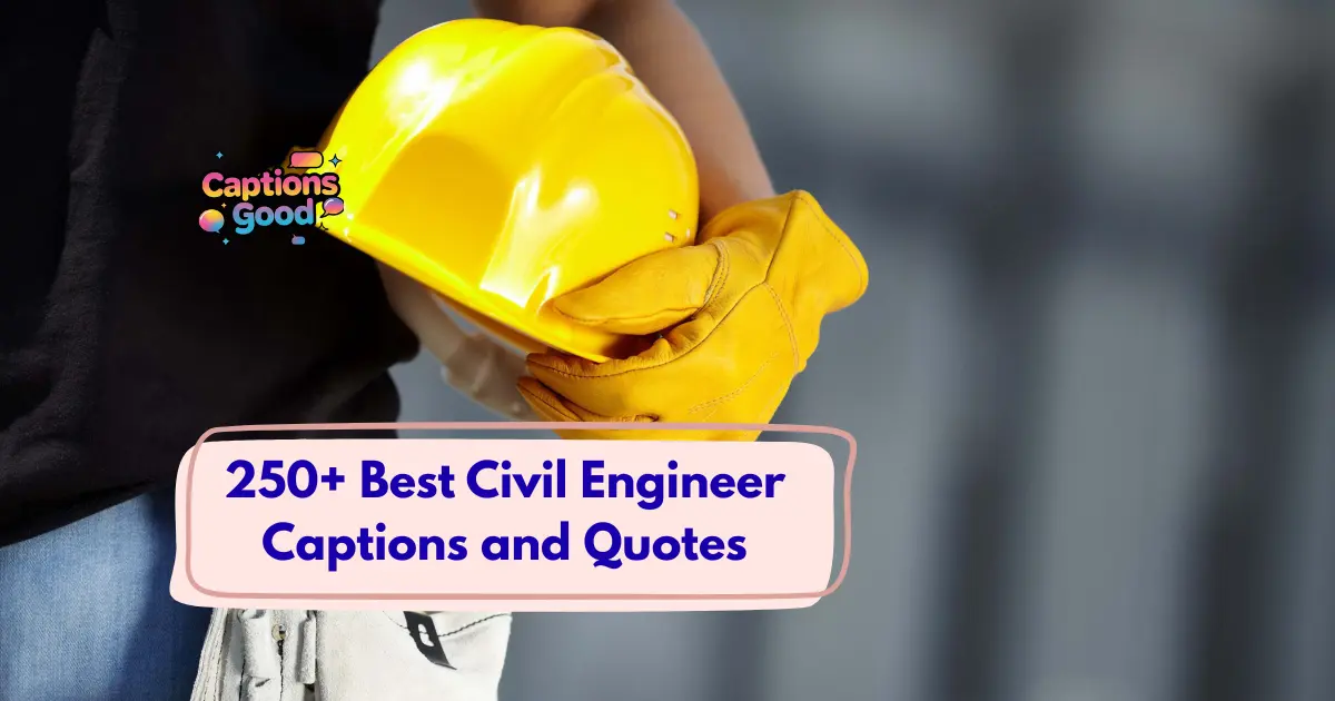 Best_Civil_Engineer_Captions_and_Quotes