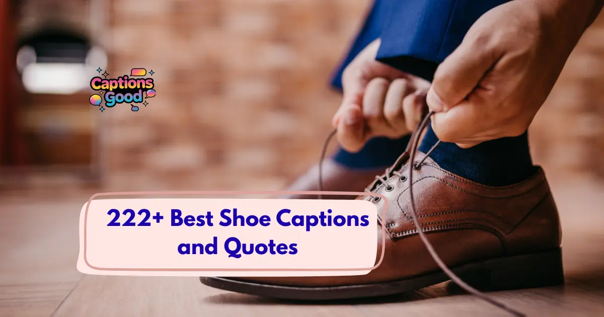 Best_Shoe_Captions_and_Quotes