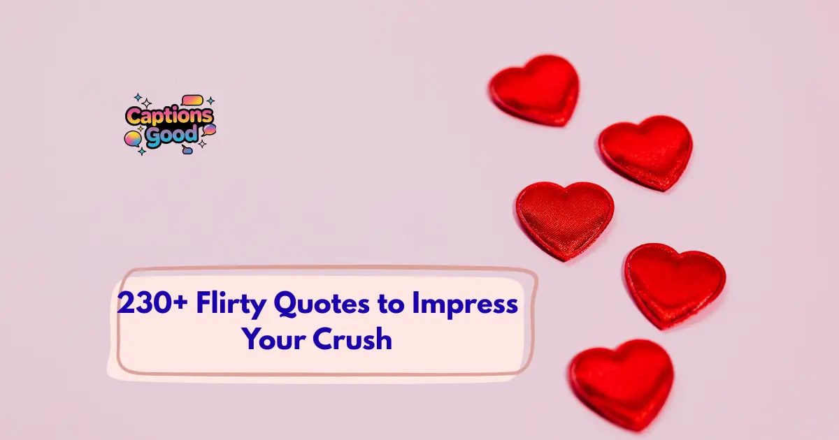 Flirty_Quotes_to_Impress_Your_Crush