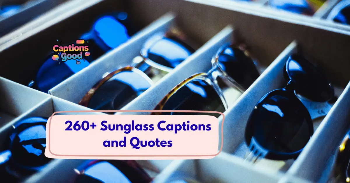 Sunglass Captions
