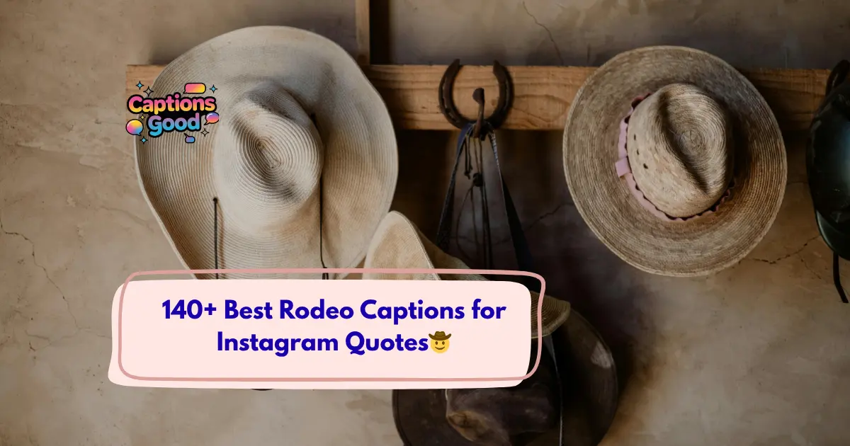Best Rodeo Captions for Instagram Quotes