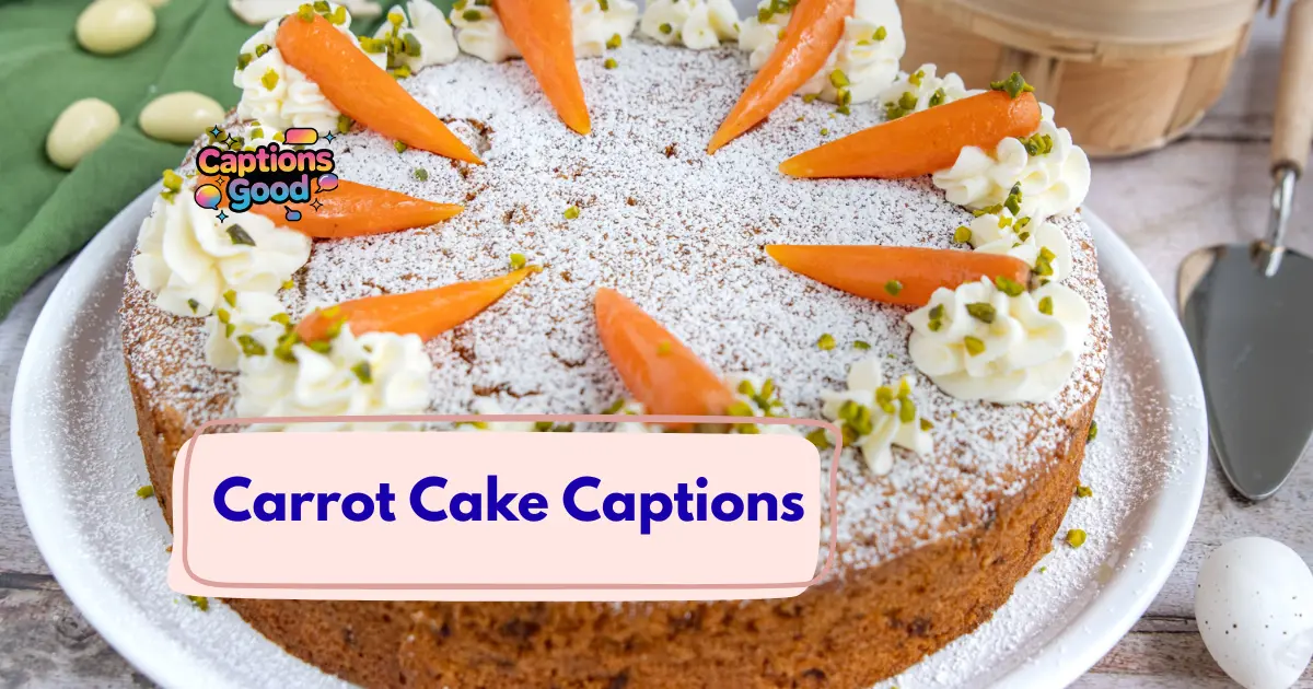 Carrot Cake Captions