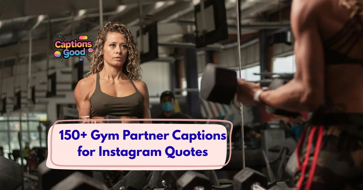 Gym Partner Captions