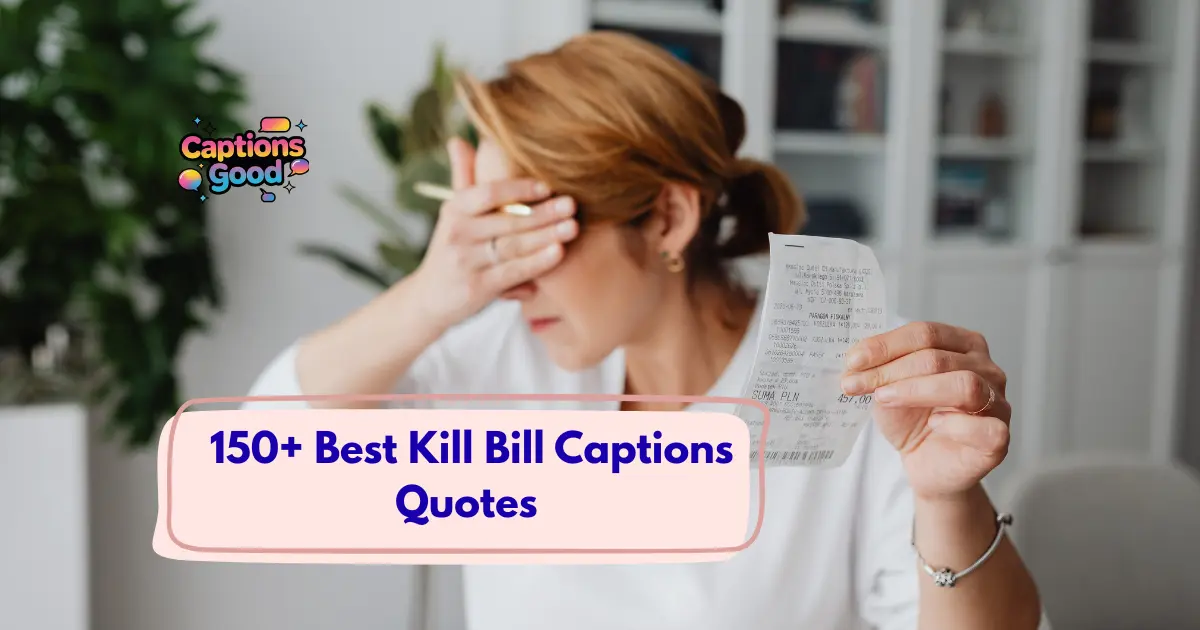 Best Kill Bill Captions Quotes