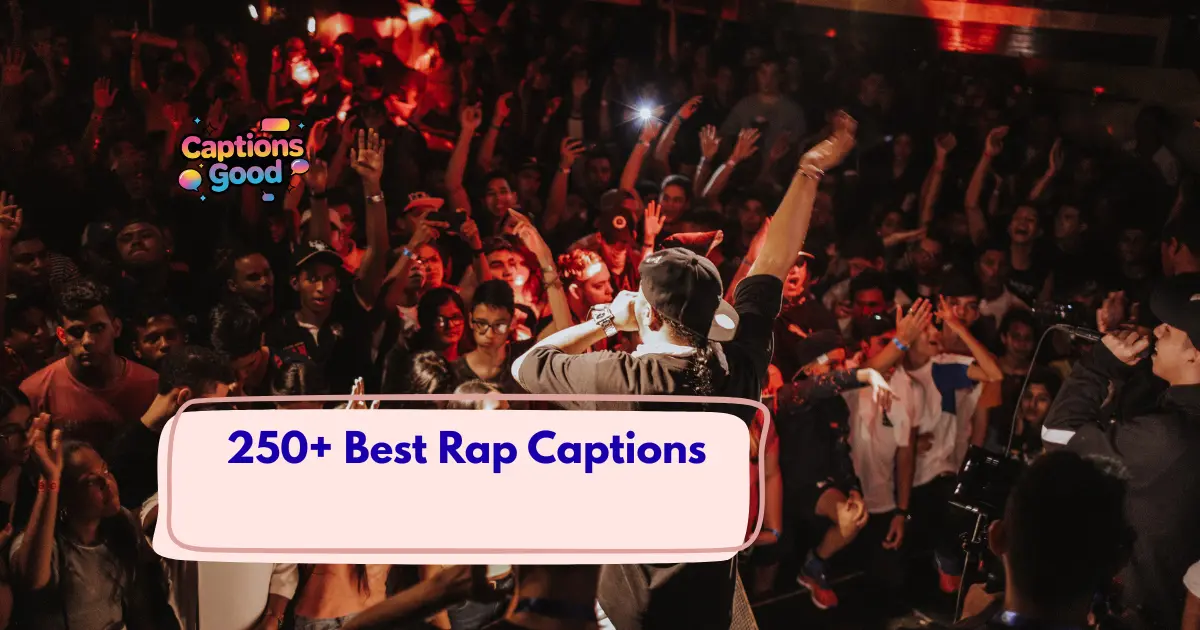 Best Rap Captions