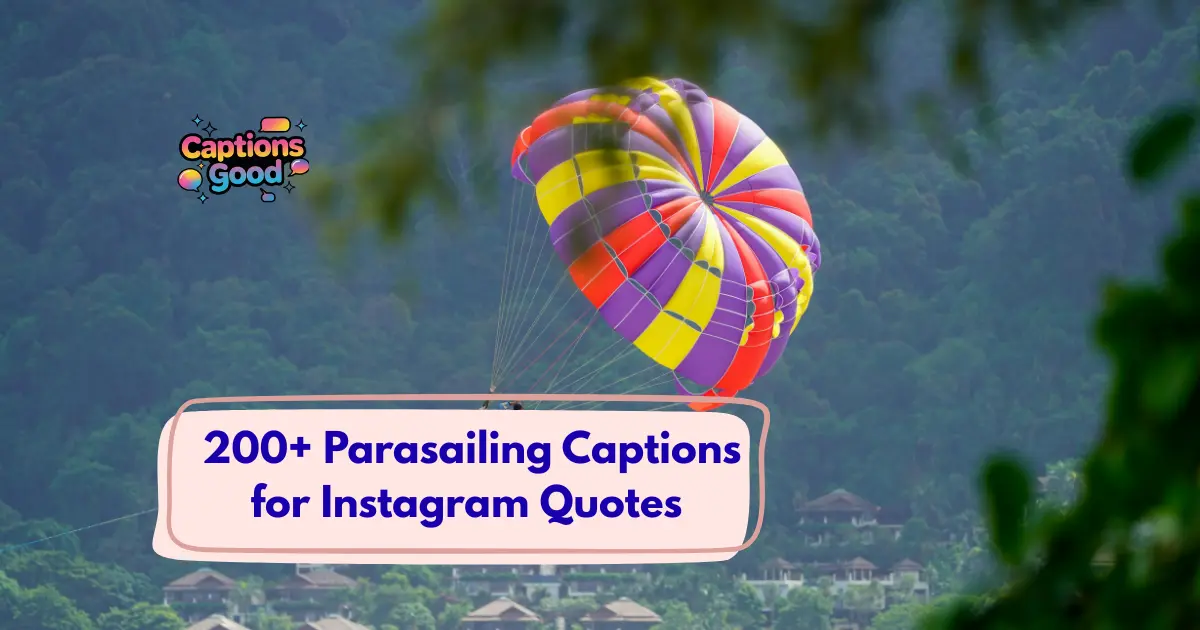 Parasailing Captions for Instagram Quotes