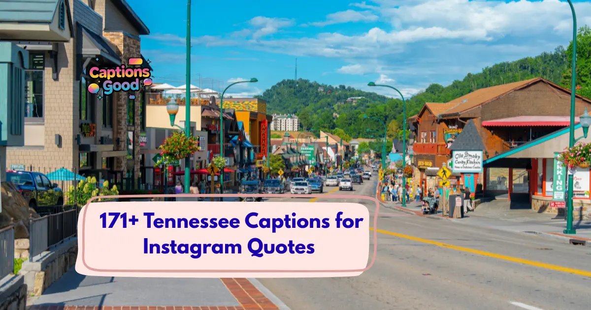 Tennessee Captions for Instagram Quotes