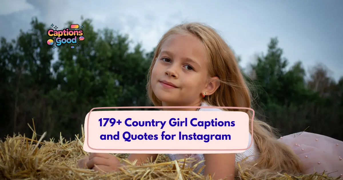 Country Girl Captions