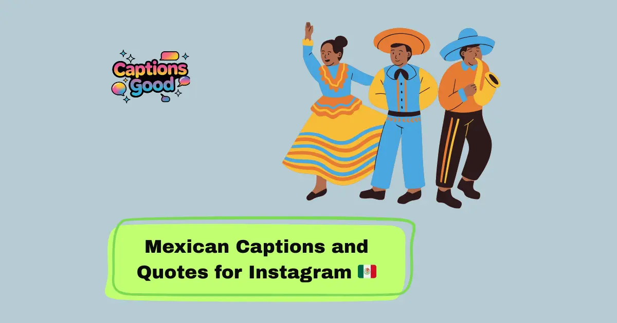 Mexican Captions and Quotes for Instagram